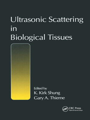 cover image of Ultrasonic Scattering in Biological Tissues